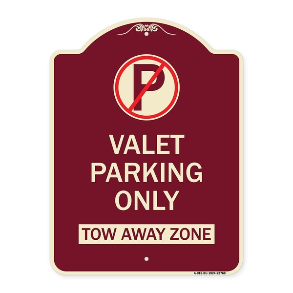 Valet Parking Only Tow Away Zone Heavy-Gauge Aluminum Architectural Sign, 24" x 18", BU-1824-22760